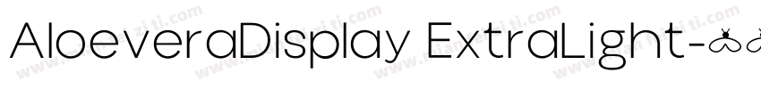 AloeveraDisplay ExtraLight字体转换